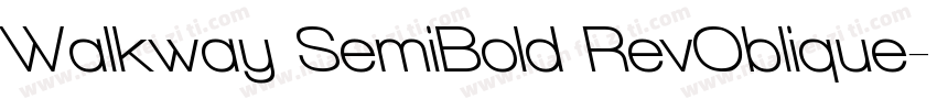 Walkway SemiBold RevOblique字体转换